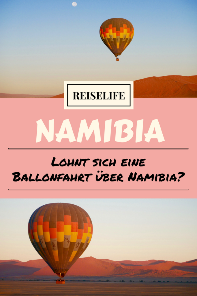 Namibia Rundreise Ballonfahrt in Namibia