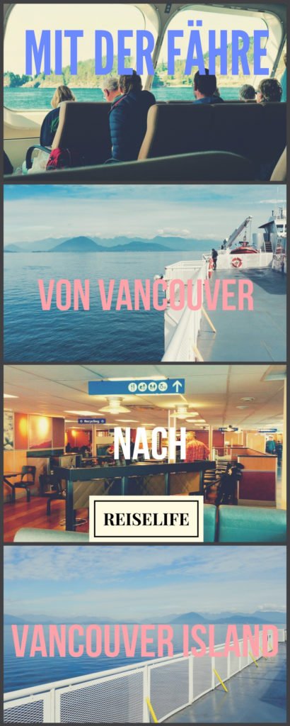 Vancouver Island Fähre. Mit der Fähre von Vancouver nach Vancouver Island. Kanada Rundreise.