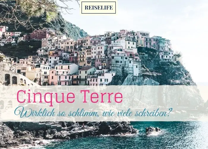 Unterwegs im Cinque Terre Zug – Das solltest du beachten!
