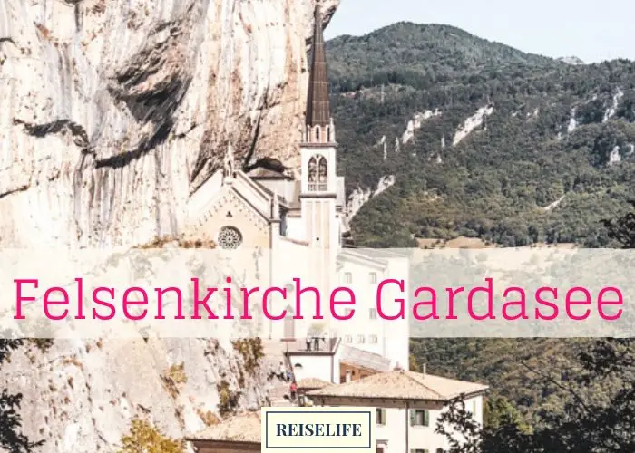 Gardasee Madonna della Corona – Geheimtipp Felsenkirche!