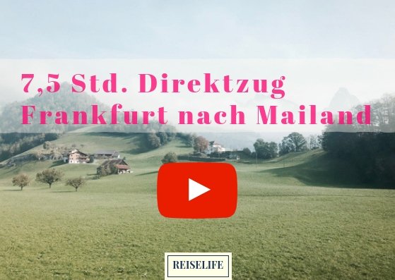 Video Direktzug Frankfurt Mailand