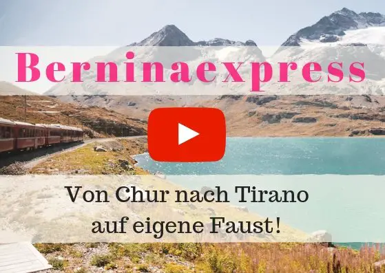 Video Bernina Express Strecke