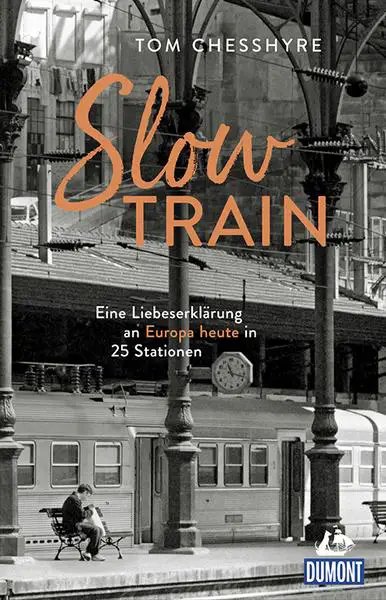 Slow Trains Buch Bahnreisen